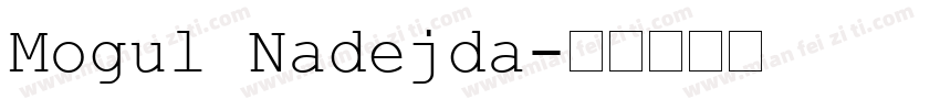 Mogul Nadejda字体转换